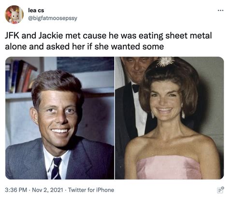 jackie kennedy sheet metal|jackie kennedy meme.